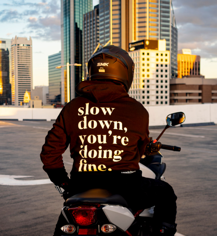 Slow Down Hoodie